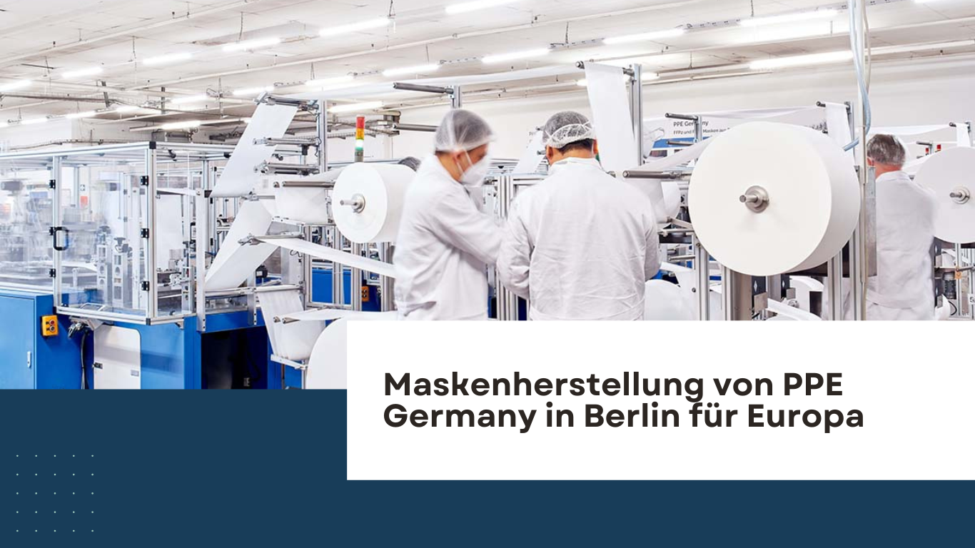 PPE Germany - Maskenherstellung