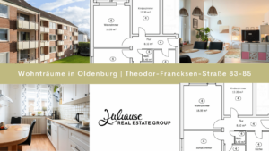 Wohnträume in Oldenburg mit tollen Eigentumswohnungen - Zuhause Real Estate Group